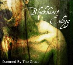 Blackheart Eulogy : Damned by the Grace